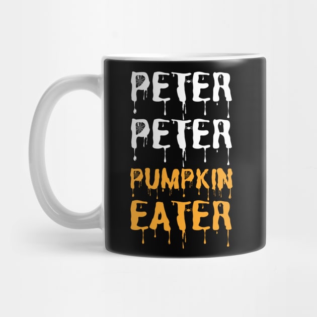 Peter Peter Pumpkin Eater Halloween holiday 2021 cute gift ideas by JustBeSatisfied